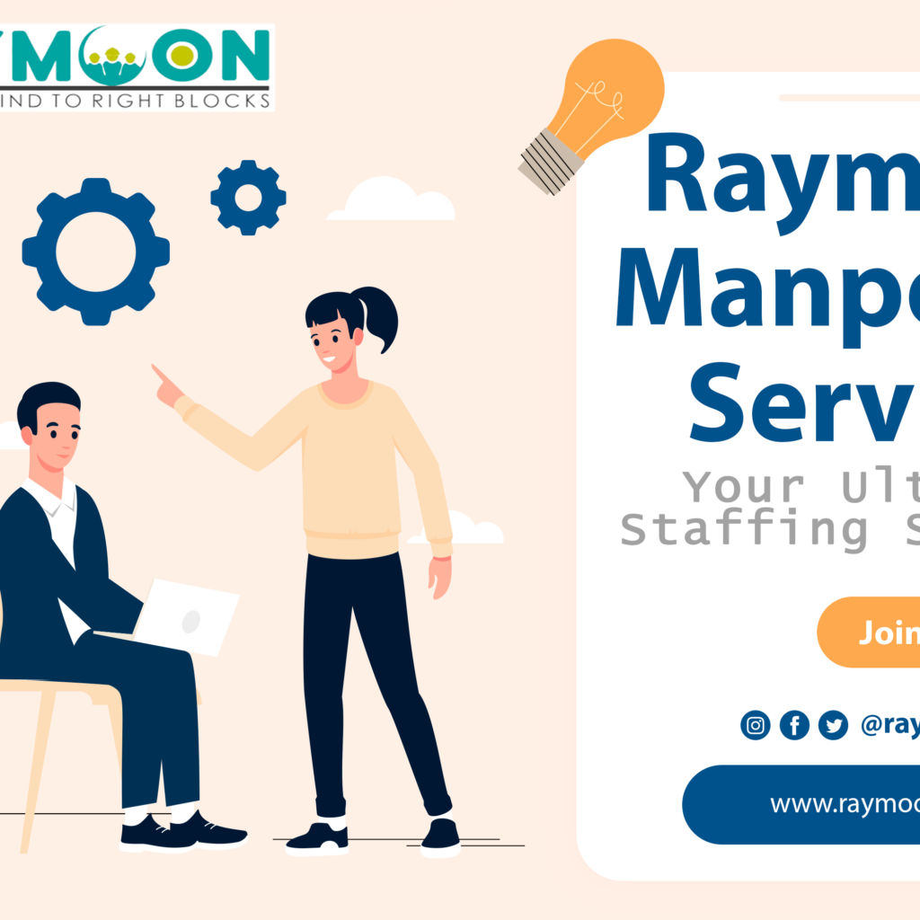 Raymoon Manpower Services: Your Ultimate Staffing Solution