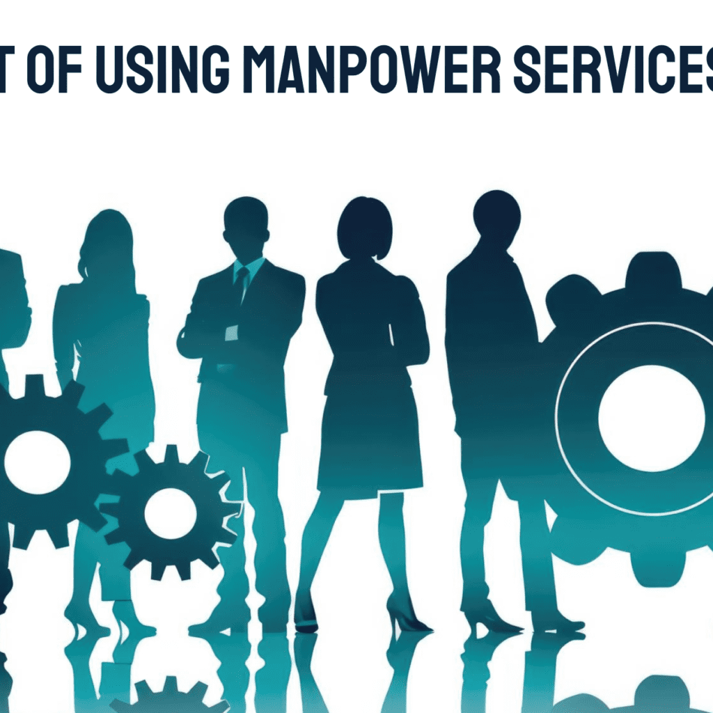 The Benefit of using manpower services: Raymoon