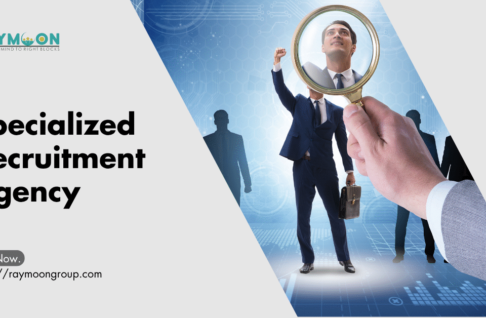 Specialized Recruitment Agencies